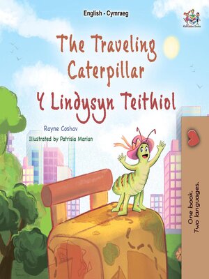 cover image of The Traveling Caterpillar Y Lindysyn Teithiol